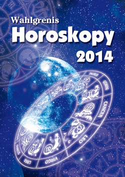 Horoskopy 2014 - Wahlgrenis - Kliknutím na obrázek zavřete